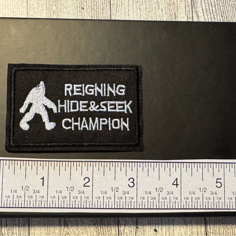 Iron On Patch / Sew-On Embroidered Patch  REIGNING HIDE & SEEK CHAMPION